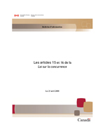Bulletin d'information sur les articles 15 et 16 de la Loi sur la concurrence