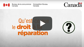 vidéo no 1 – Qu’est-ce que le droit à la réparation?